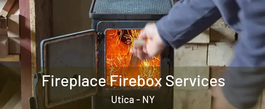  Fireplace Firebox Services Utica - NY