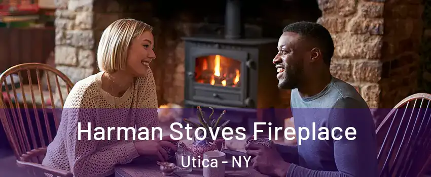  Harman Stoves Fireplace Utica - NY