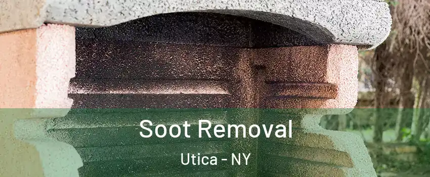  Soot Removal Utica - NY